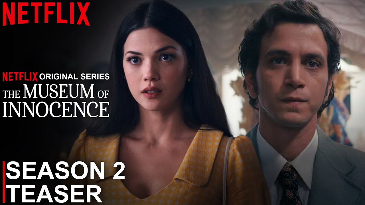 The Museum of Innocence Season 2 Teaser | SEASON 2 | Netflix Update