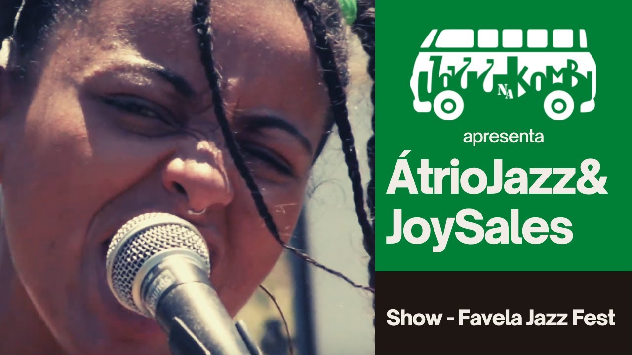 ÁtrioJazz&JoySales FavelaJazzFest 2021