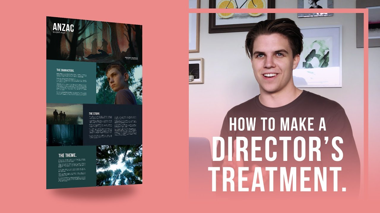 How to make a DIRECTOR'S TREATMENT/PITCH