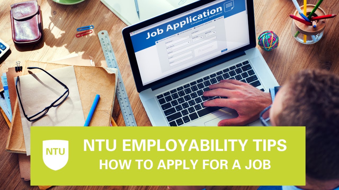 NTU Employability | How To Apply For a Job