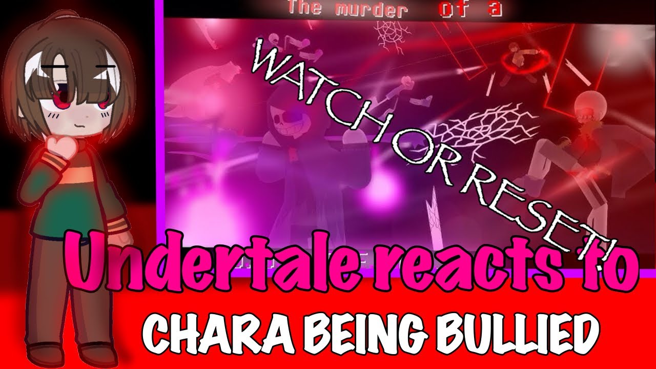 Undertale react to “The murder of a judgment” Full part
