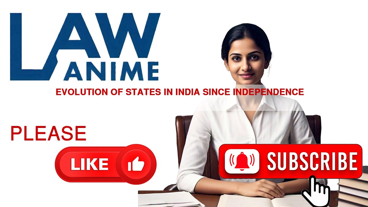 the evolution of states in India