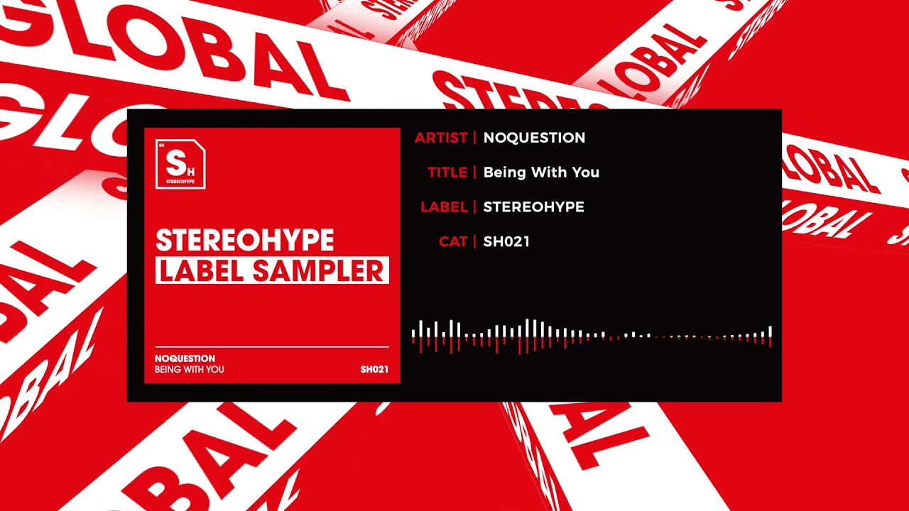 NOQUESTION -  Being With You [STEREOHYPE]