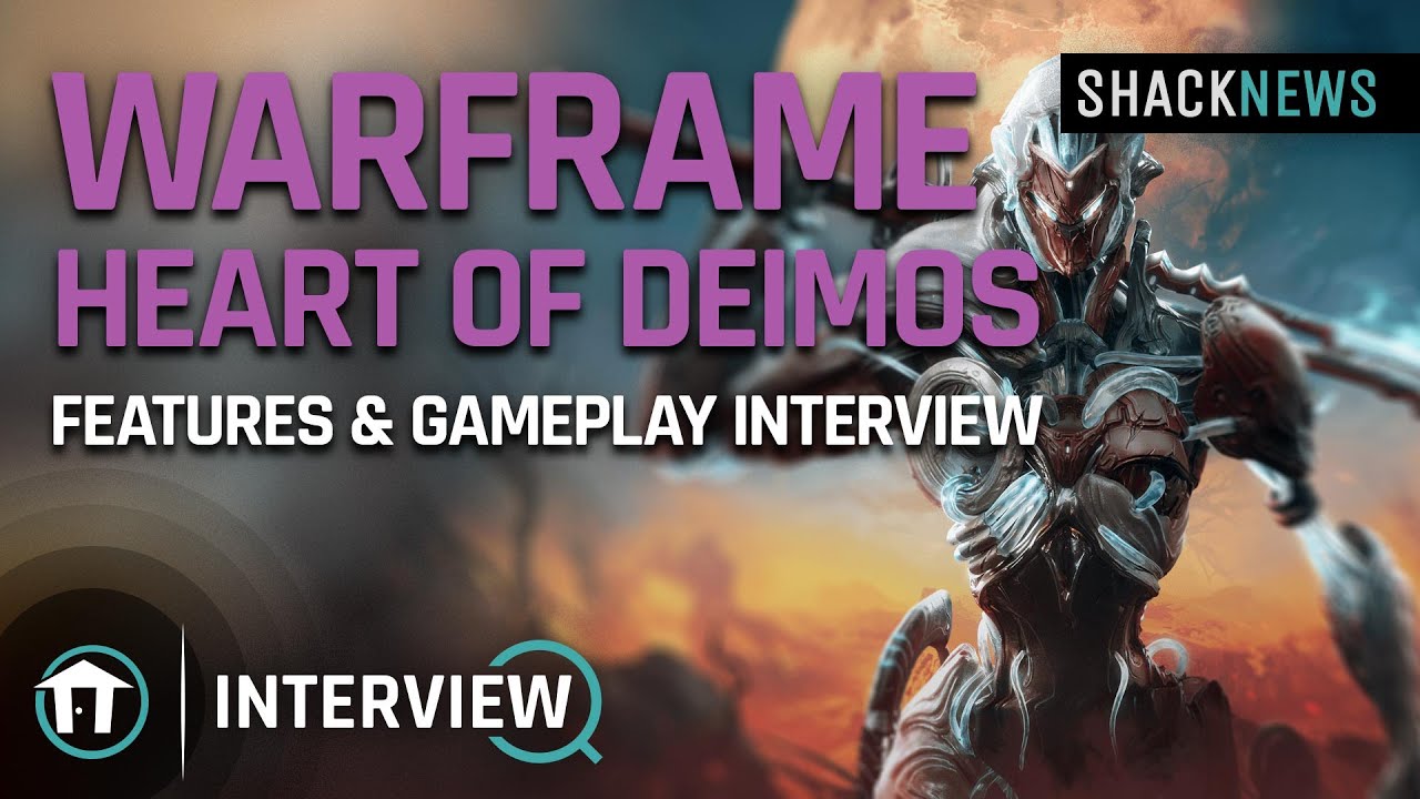 Warframe Heart Of Deimos Features & Gameplay Interview