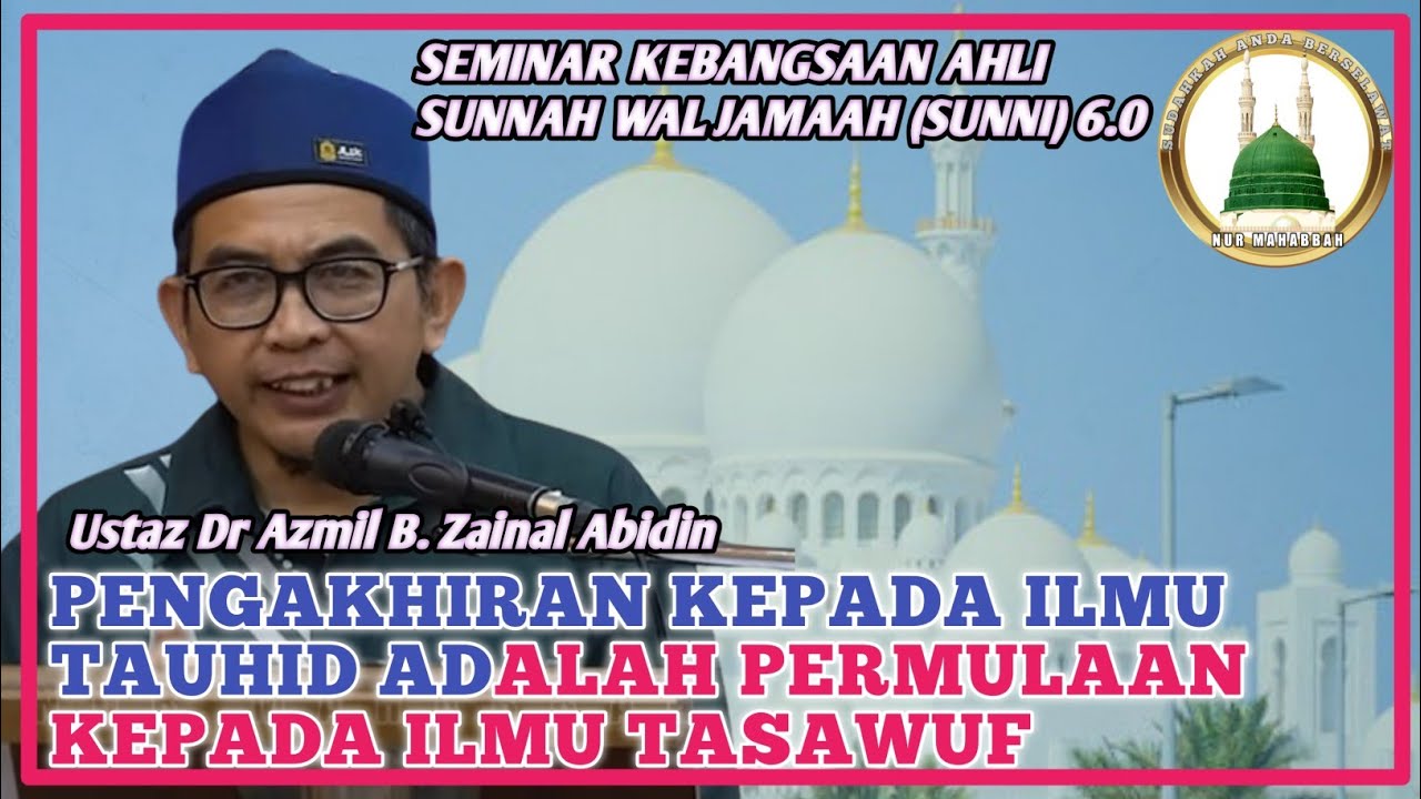 Pengukuhan Akidah As Syairah | Ustaz Dr Azmil Zainal Abidin