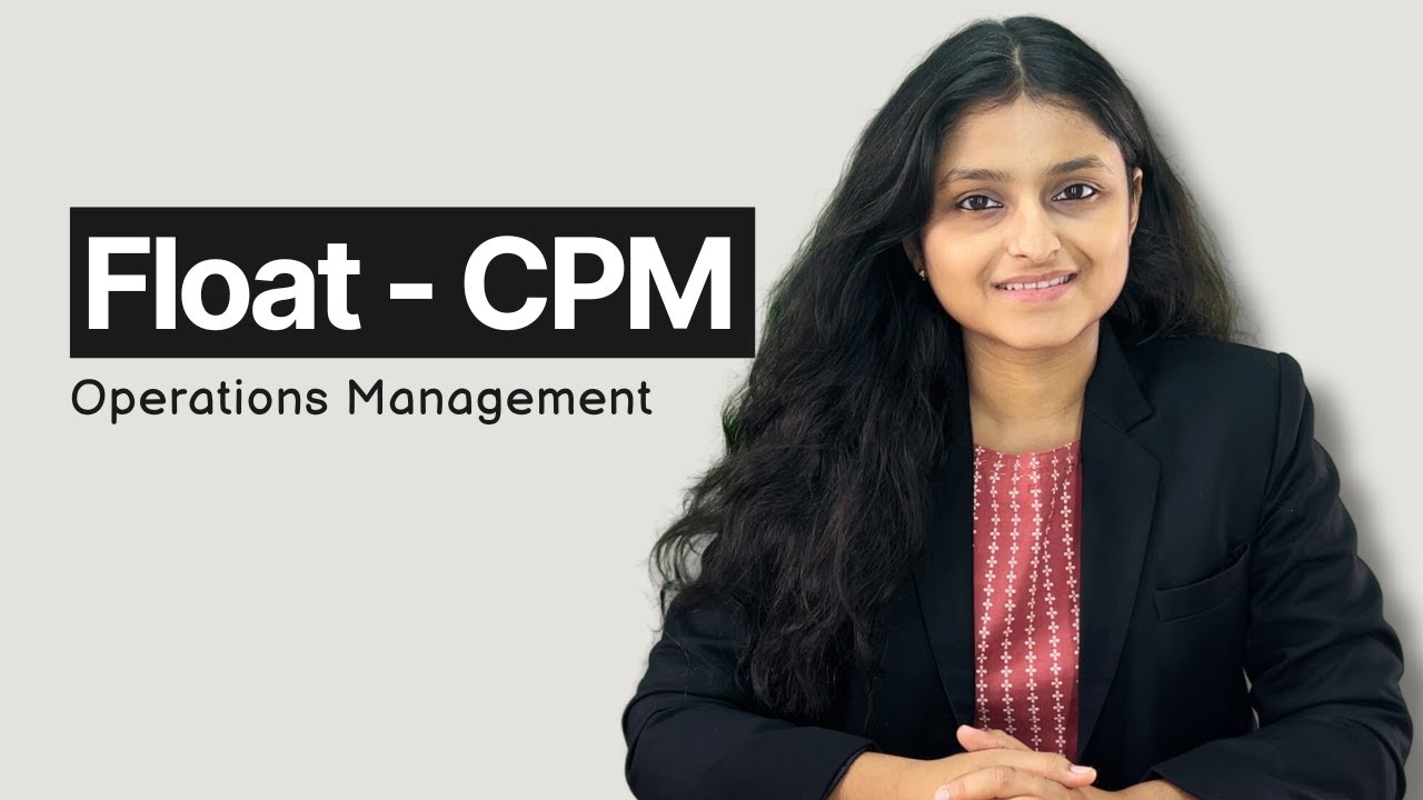 Float Calculation | CPM | Project Management | OMSM | Palak Sharma
