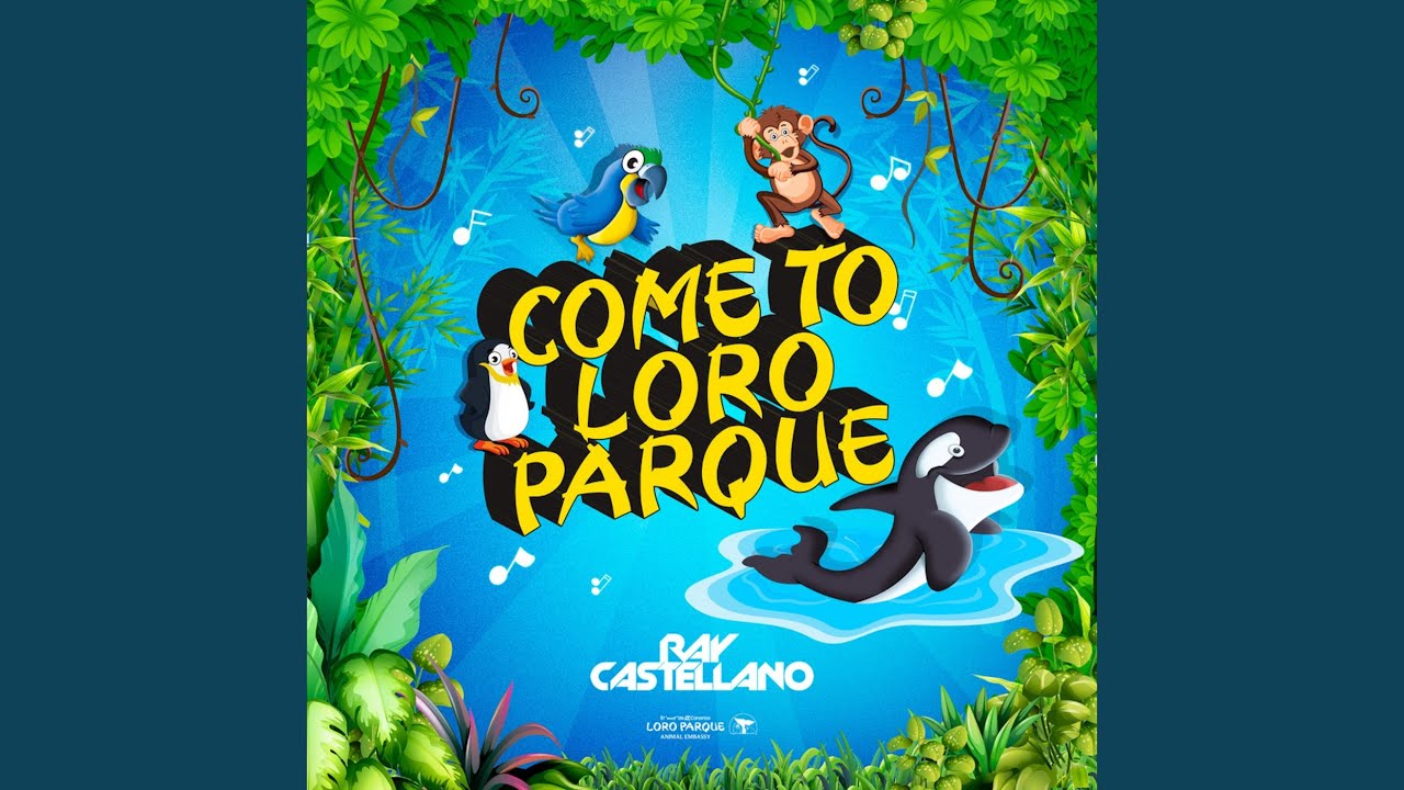 Come to Loro Parque