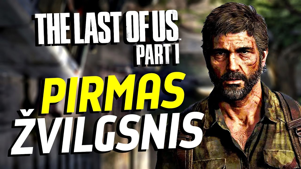 NUSIPIRKAU ŽAIDIMĄ UŽ 70EUR, KAD NEREIKĖTŲ JUMS! | The Last of Us Part I