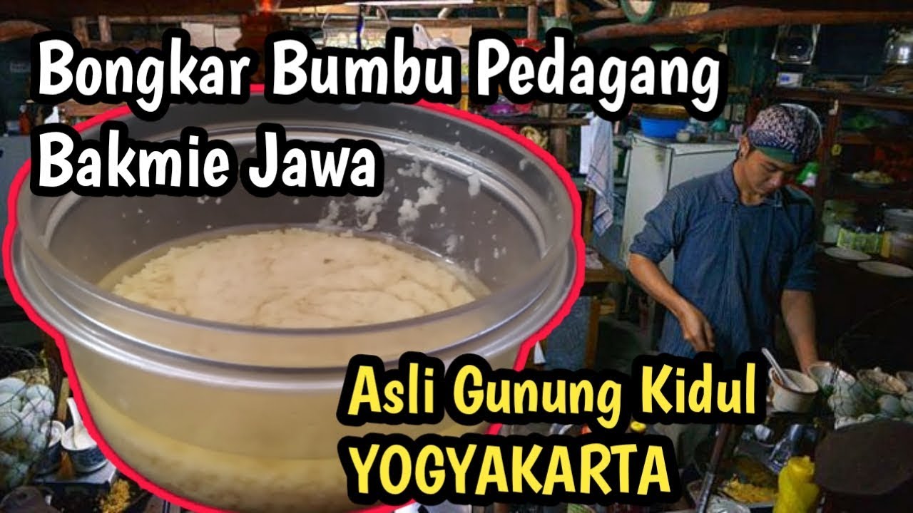BONGKAR RESEP ASLI BAKMI JAWA dan NASI GORENG JAWA GUNUNG KIDUL (PART 1) : BUMBU BACEMAN SPESIAL!