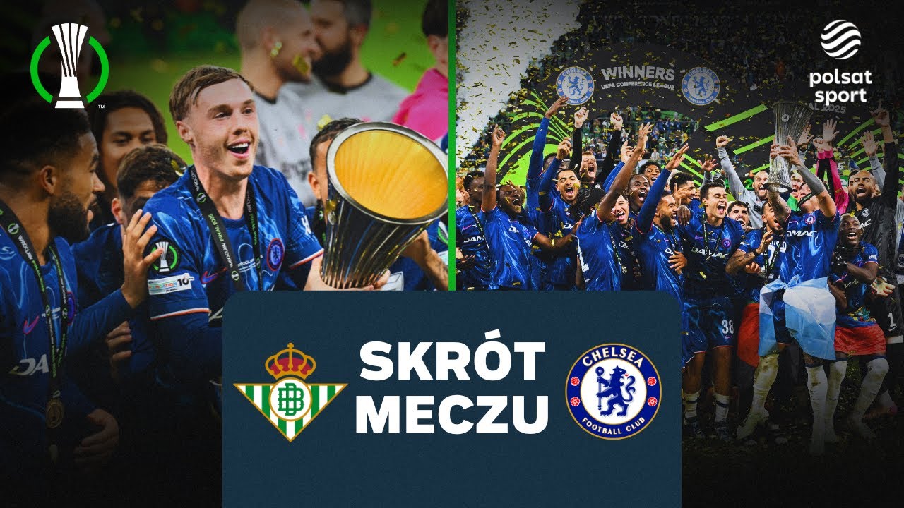 CHELSEA WYGRAŁA LIGĘ KONFERENCJI! I Skrót meczu Real Betis - Chelsea LIGA KONFERENCJI