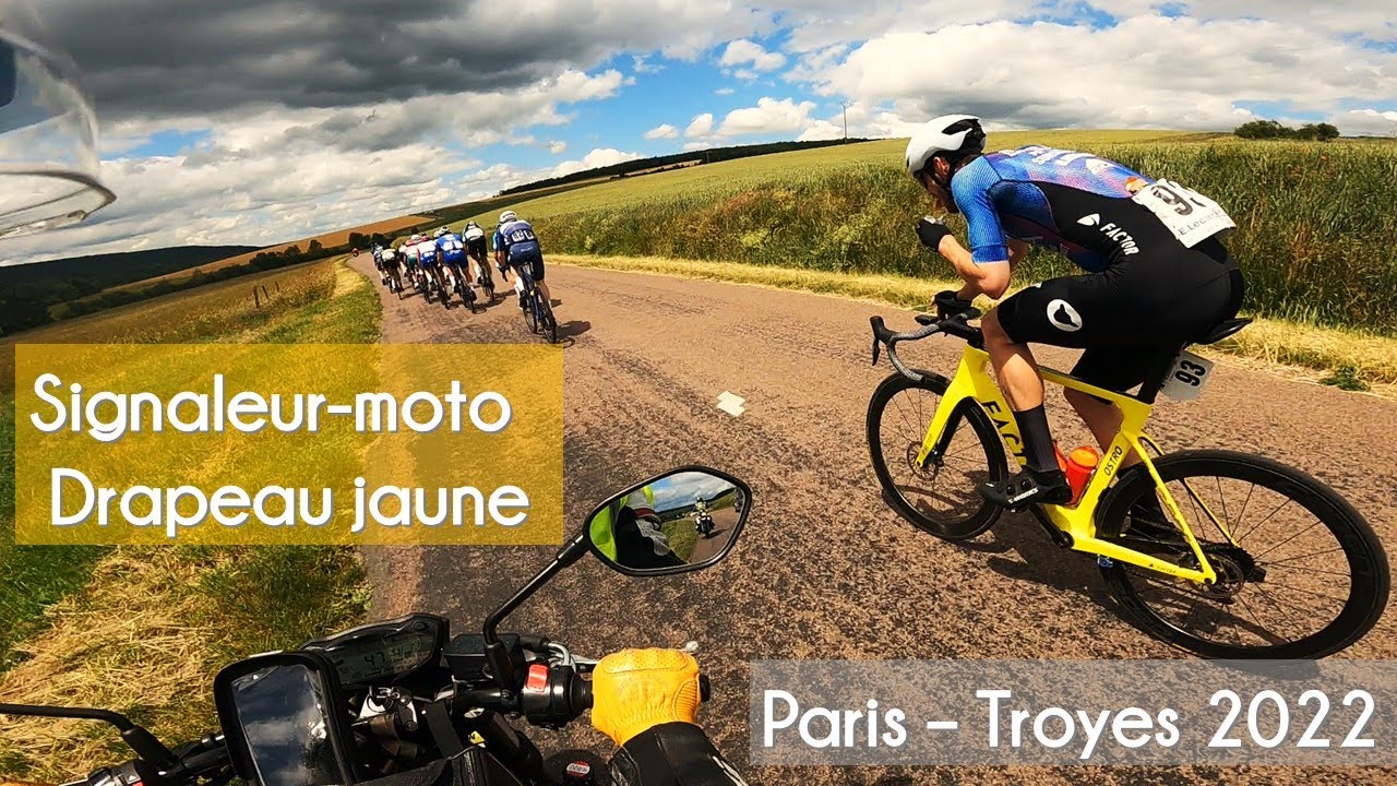 Signaleur moto course cycliste / Drapeau jaune - PARIS TROYES 2022