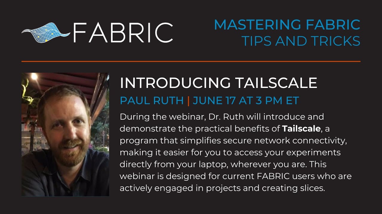 Introduction to Tailscale | Mastering FABRIC: Tips & Tricks