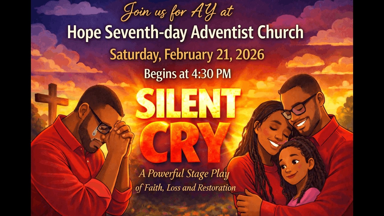 Hope SDA |  AY Service | Silent Cry  | February 21, 2026