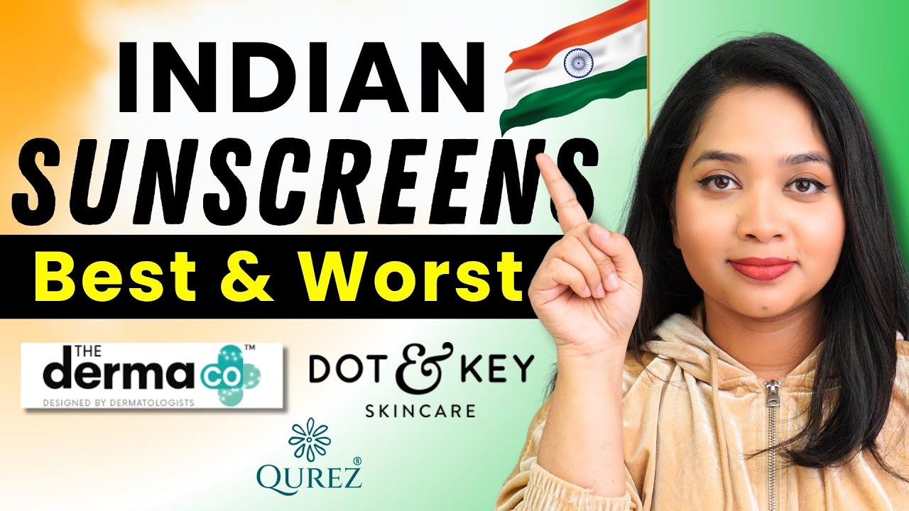 🌞 Indian Sunscreens: Best & Worst Sunscreens for Brown Skin!