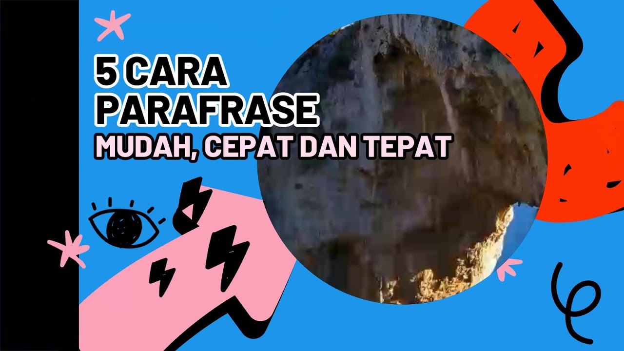5 CARA PARAFRASE CEPAT TEPAT DAN BENAR