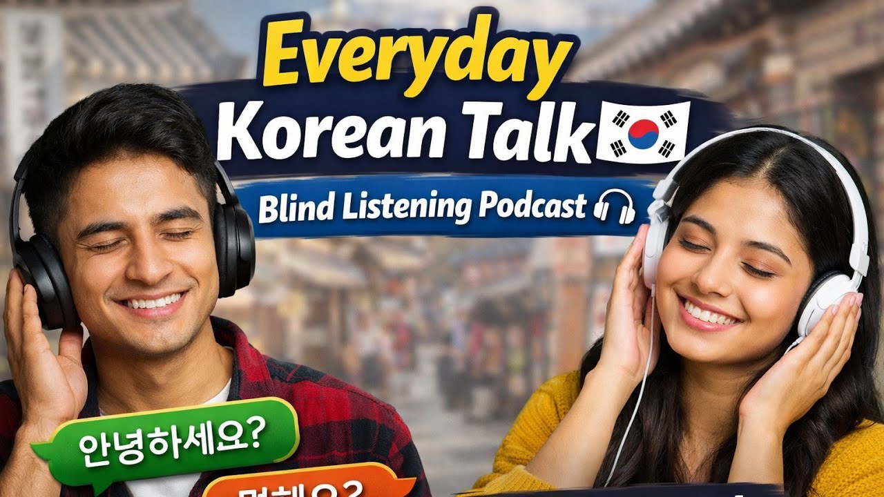 Everyday Korean Talk 🇰🇷 | Blind Listening Podcast 🎧 #eps #korean 