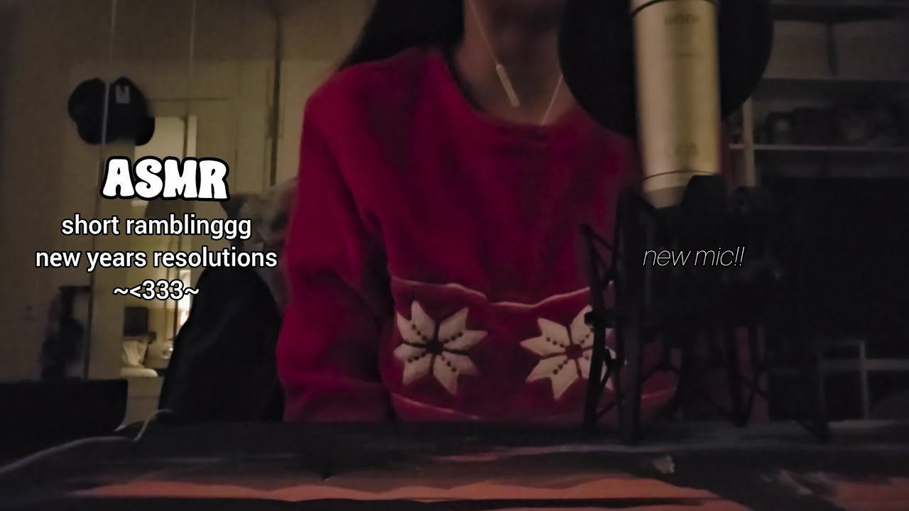 ASMR rambling about my new years resolutions for 2026 ♡