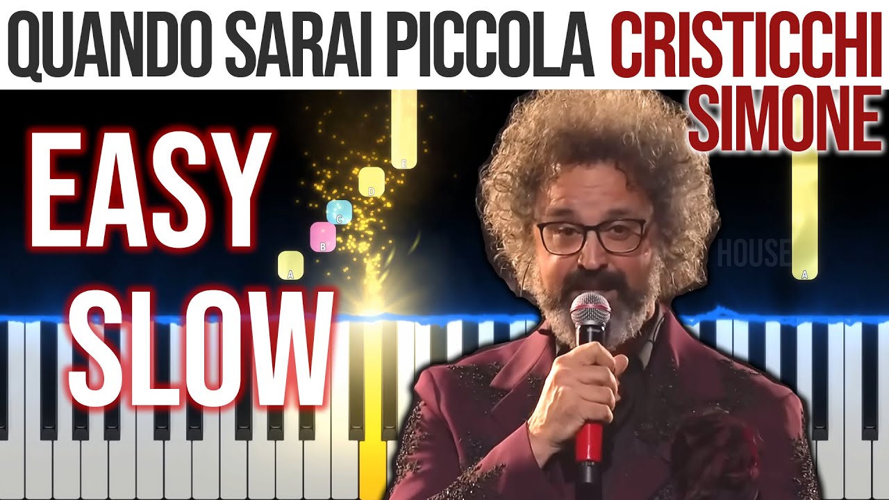 Quando Sarai Piccola - Simone Cristicchi - SANREMO 2025 - EASY SLOW Piano Tutorial-Melo + Ch + B🎹4K🤙