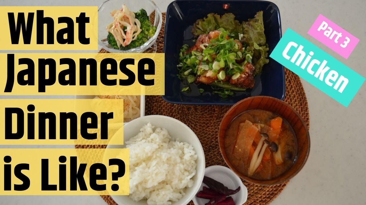 What Japanese Dinner is Like? Part 3〜 Chicken〜(EP136)