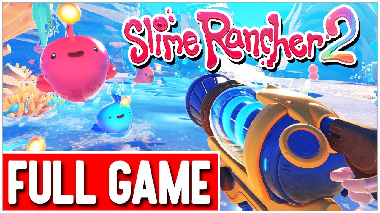 SLIME RANCHER 2 Gameplay Walkthrough FULL GAME - No Commentary