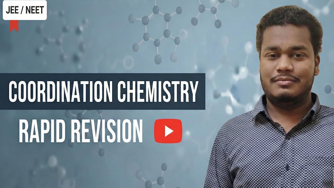 COORDINATION CHEMISTRY | CLASS Xll | RAPID REVISION | WITH TRICKS AND FORMULAS |