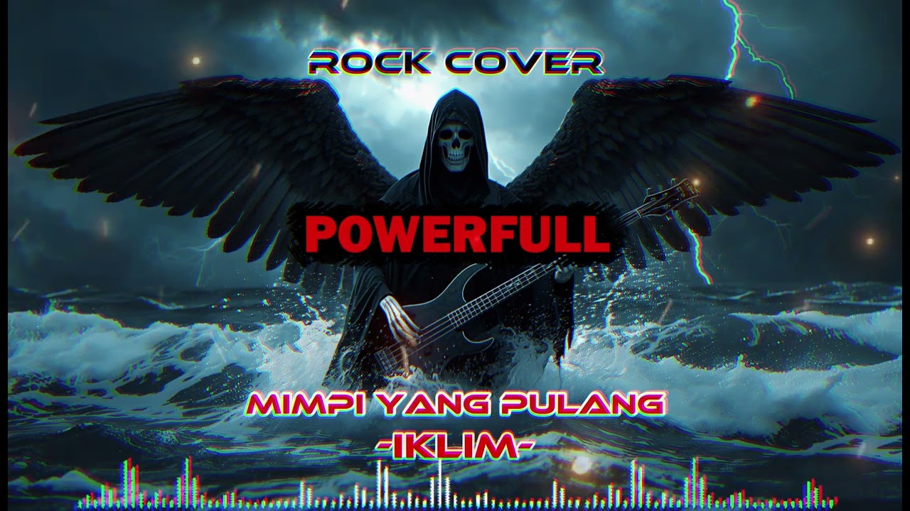 MIMPI YANG PULANG – IKLIM | Rock Powerful AI Cover