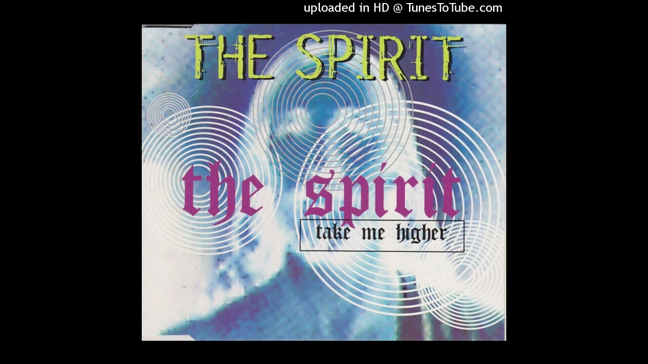 The Spirit - The Spirit (Take Me Higher) (Das Trix Remix)
