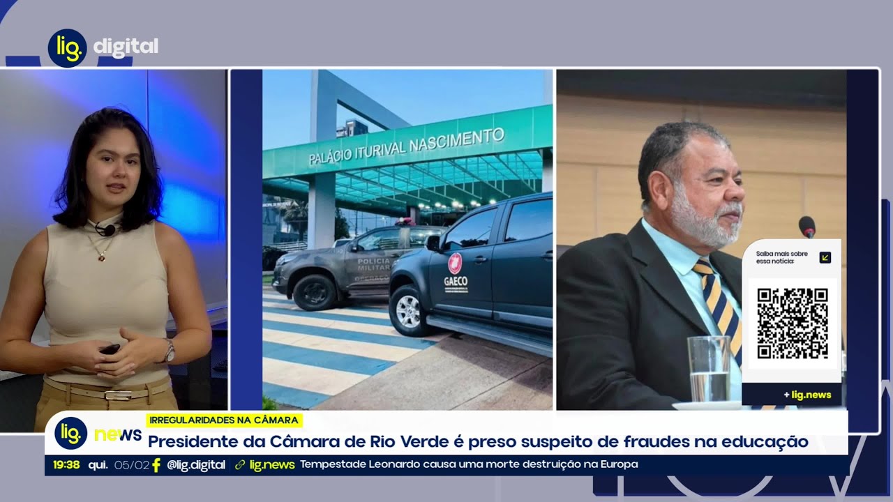 Presidente da Câmara de Rio Verde é preso suspeito de fraudes na educação – 05/02/2026 – Lig News