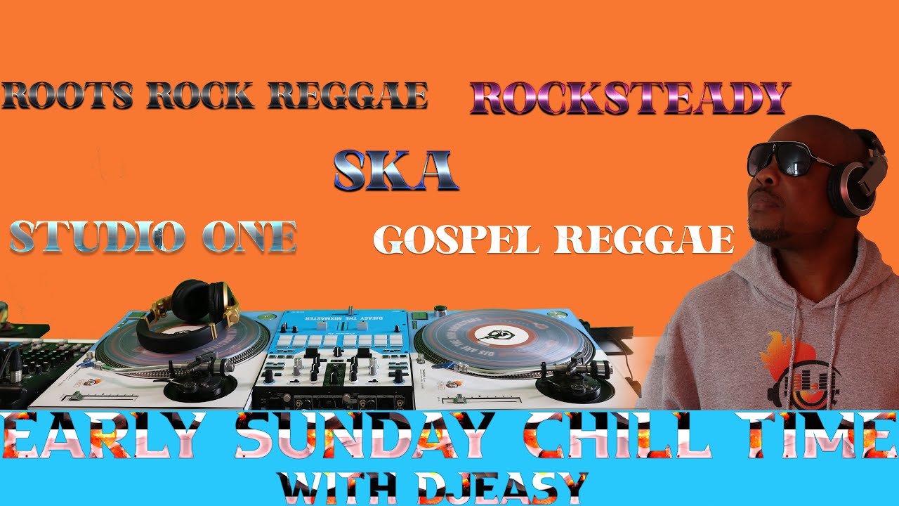 SUNDAY MORNING CHILL TIME LIVESTREAM JAMMING ROOTS REGGAE MUSIC (BLACK HISTORY & REGGAE MONTH)