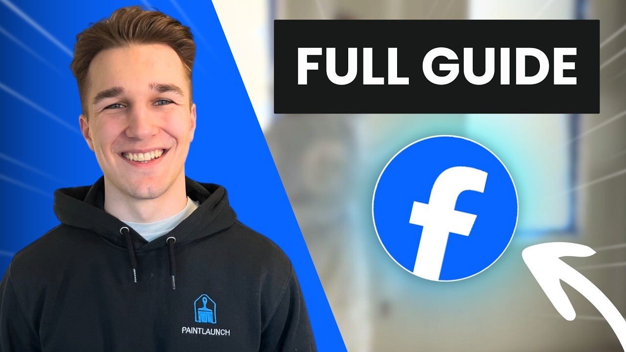 How To Run Facebook Ads For a Painting Business (2026)