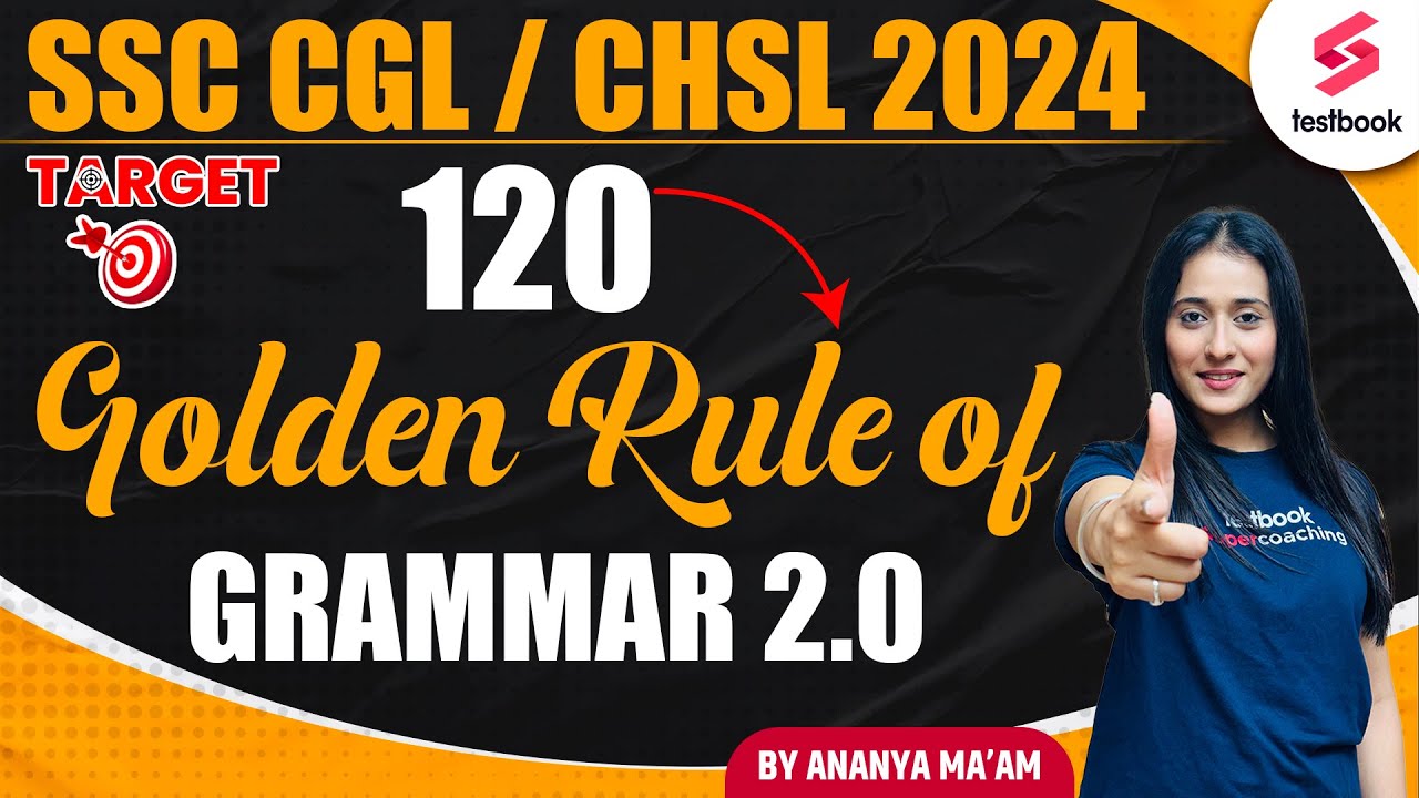 SSC CGL 2024 English Grammar | Golden Rules of Grammar 2.0 | English | By Ananya Ma'am