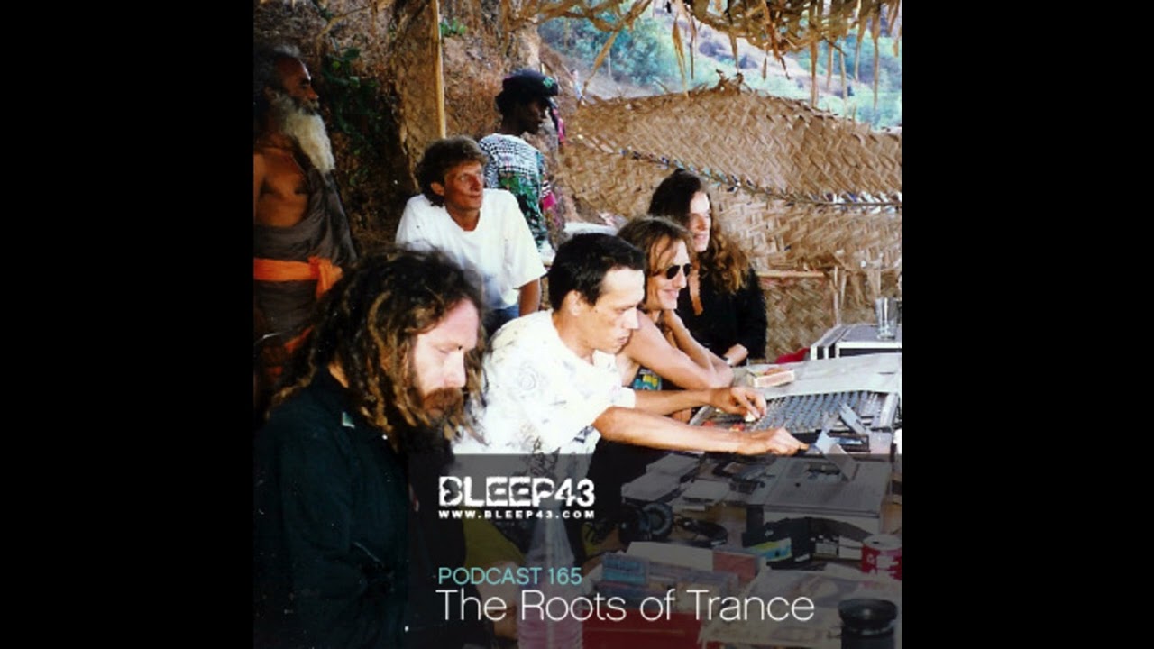 Bleep43 Podcast 165 - The Roots of Trance, mixed by Dave Mothersole