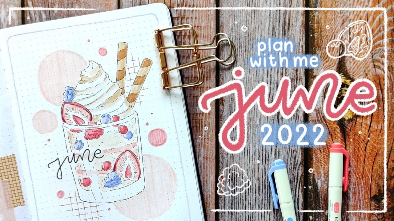 June 2022 Bullet Journal Setup | Berry Desserts Theme 🍨🍓 | Plan with me