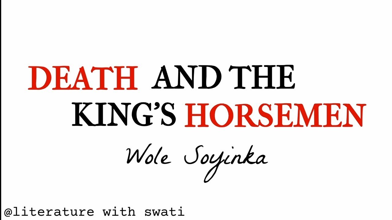 death and the king's horsemen summary in hindi by wole soyinka || #literaturewithswati