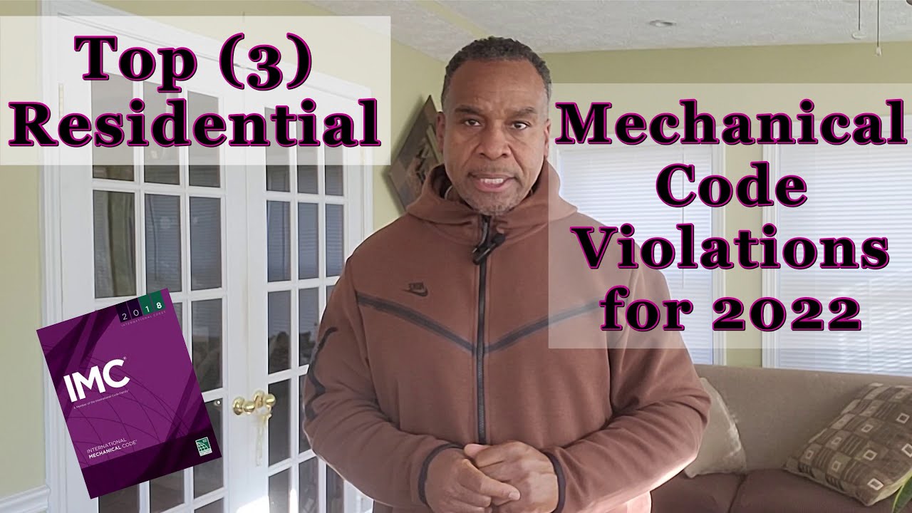 Top (3) Residential Mechanical Code Violations for 2022.