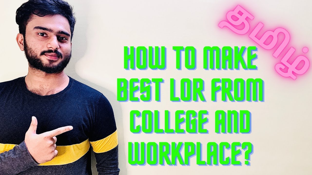 How to make LOR from College and Workplace| Tamil