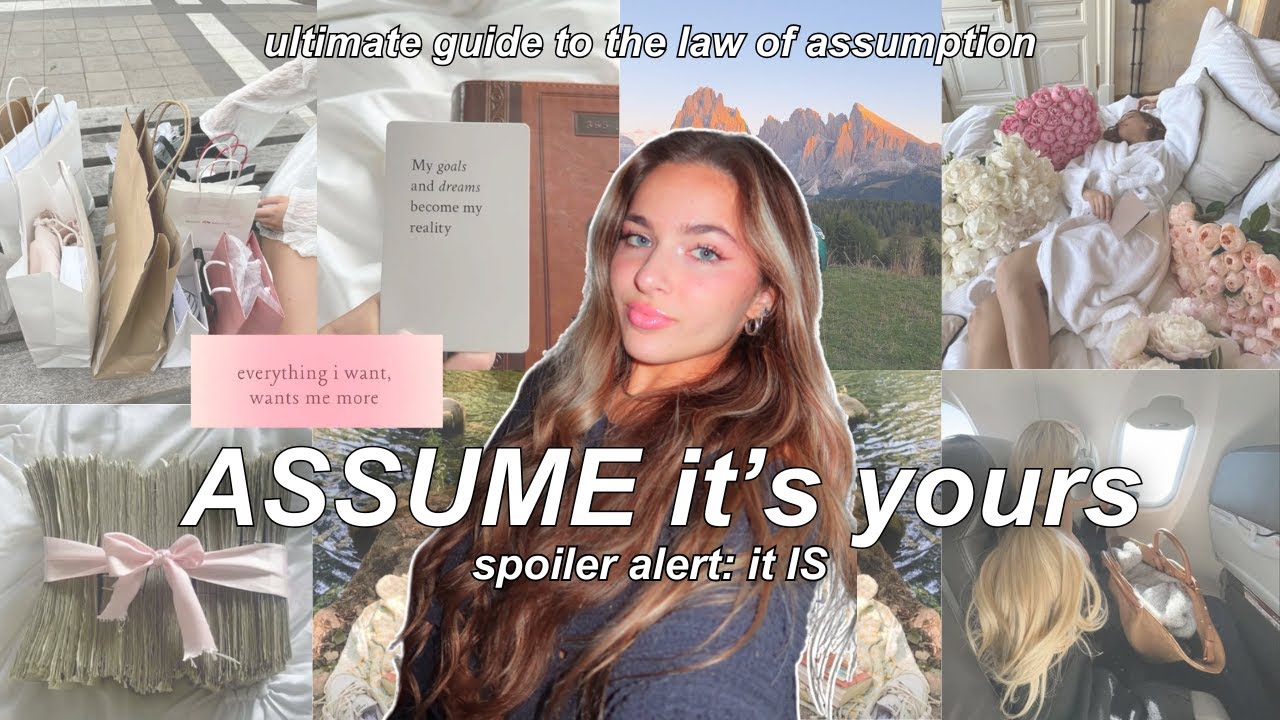HOW TO USE THE LAW OF ASSUMPTION TO CHANGE YOUR LIFE 🌟