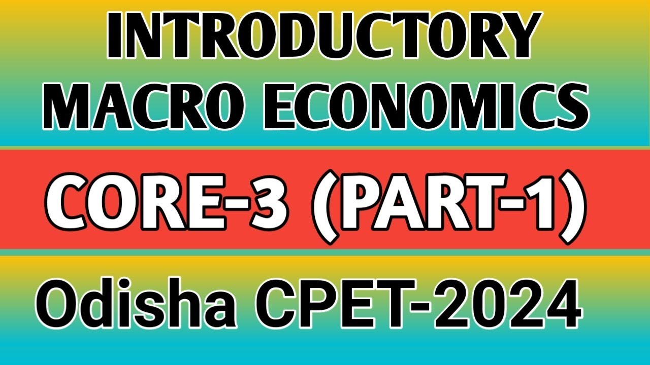 Important questions on Introductory Macro Economics CORE -3 part-1