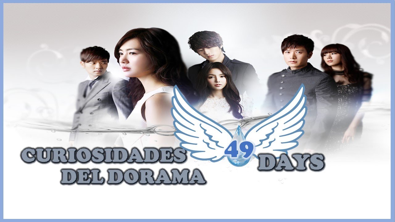 CURIOSIDADES DEL DORAMA 💗 49 DAYS 💗