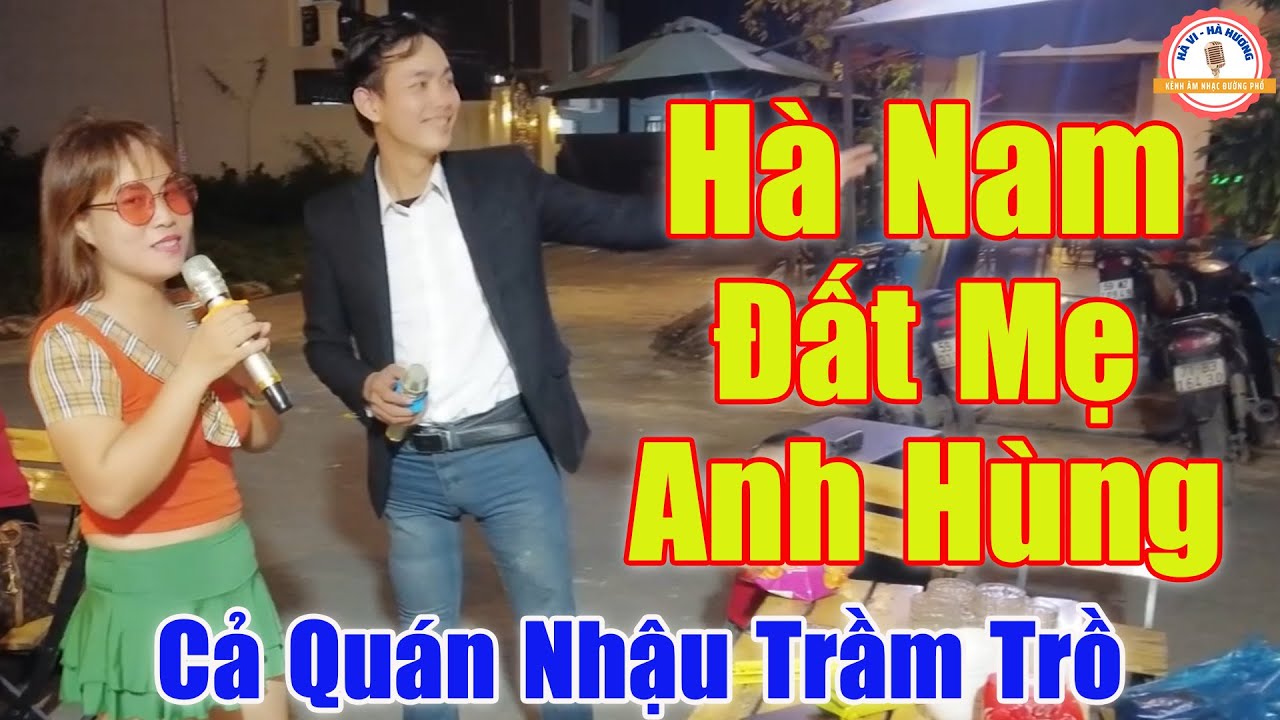 Hà Nam Đất Mẹ Anh Hùng - Ngẫu Hứng Song Ca Cặp Đôi Làm Người Nghe Trầm Trồ | Hà Hương Trần Chinh