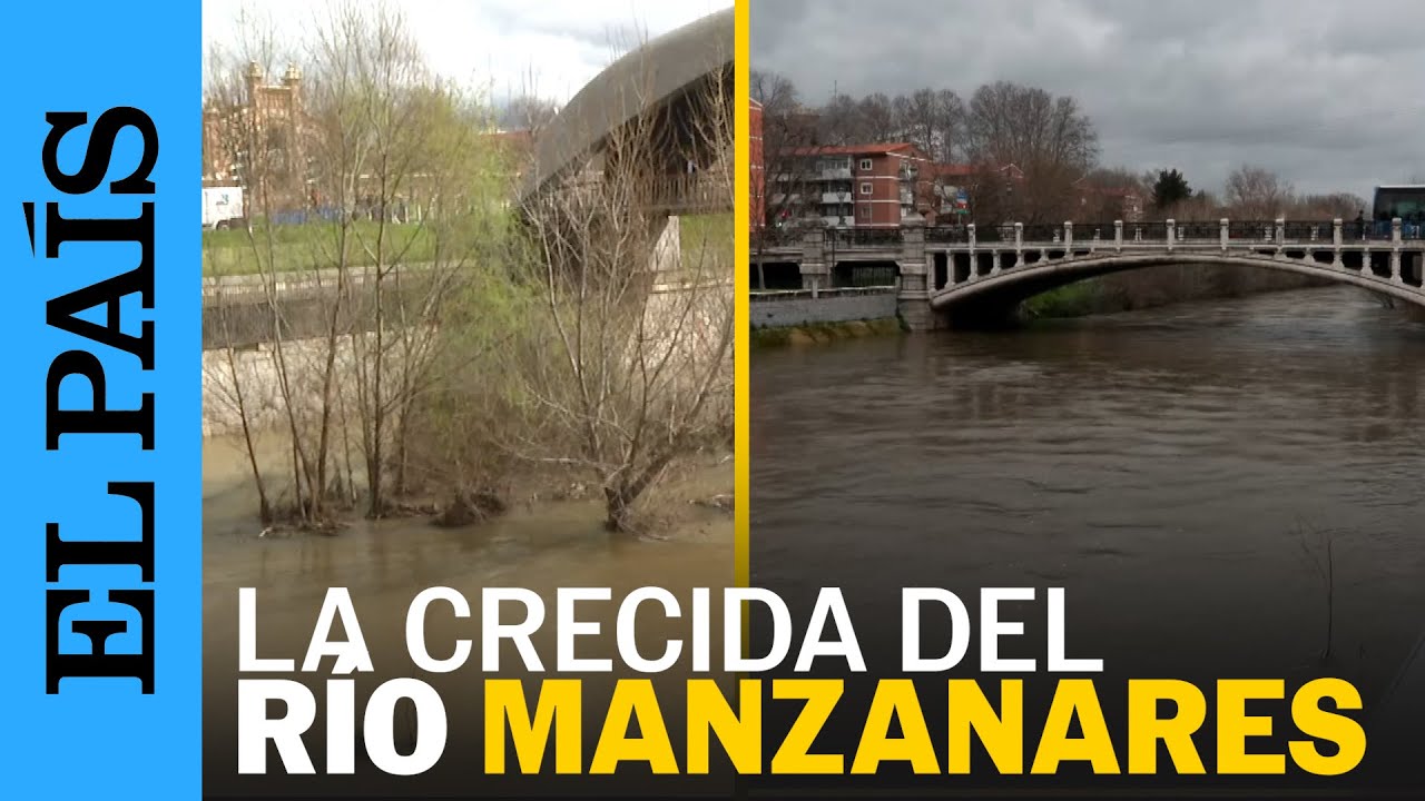 LLUVIAS | Así crece el caudal del río Manzanares por las lluvias de marzo | EL PAÍS