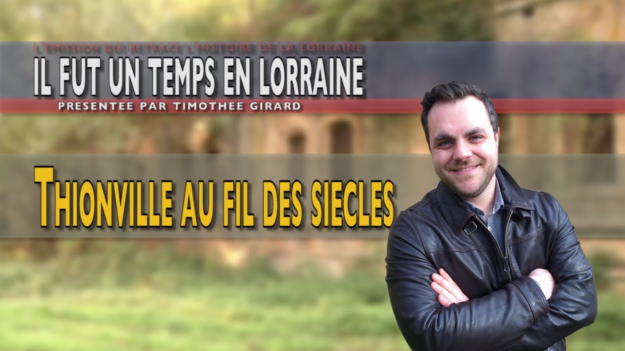 Thionville, au fil des siècles