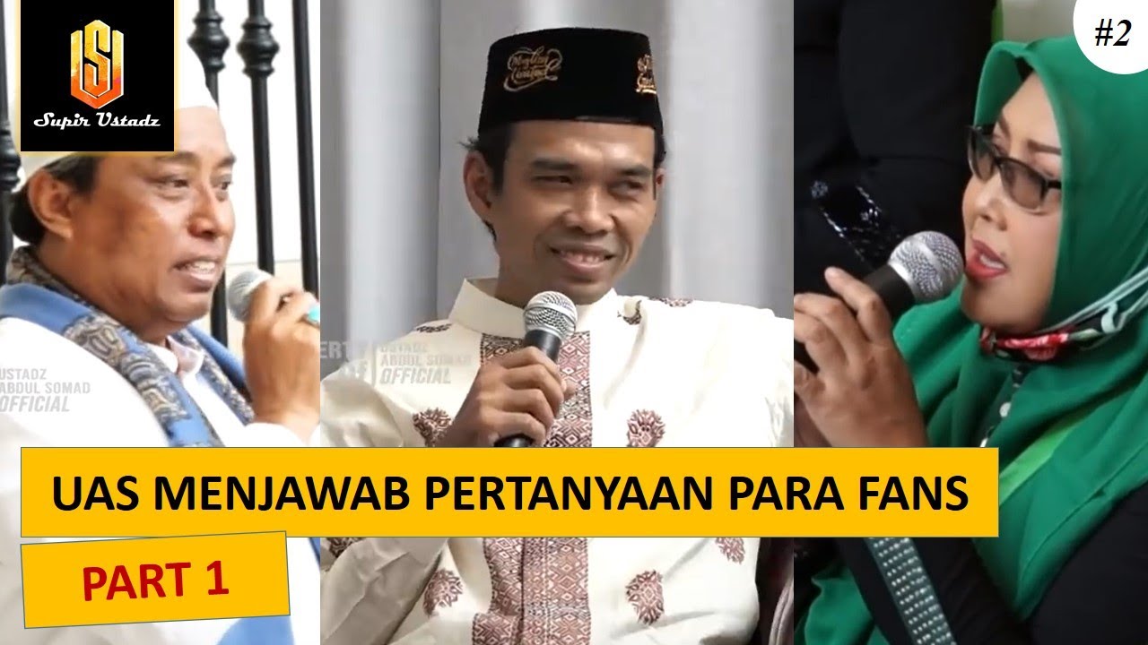 SERU !! UAS MENJAWAB PERTANYAAN PARA FANS | TANYA JAWAB BERSAMA 100 SAHABAT