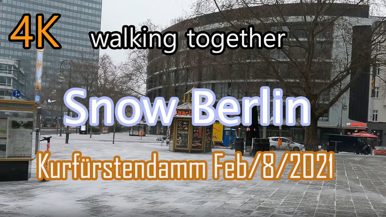 [4K60] 눈오는 아침 베를린 쿠담 거리.  SNOW Kurfürstendamm Berlin , no peoples on the steet.