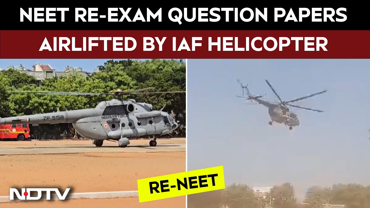 NEET Re-Exam Question Papers Airlifted By IAF Helicopter