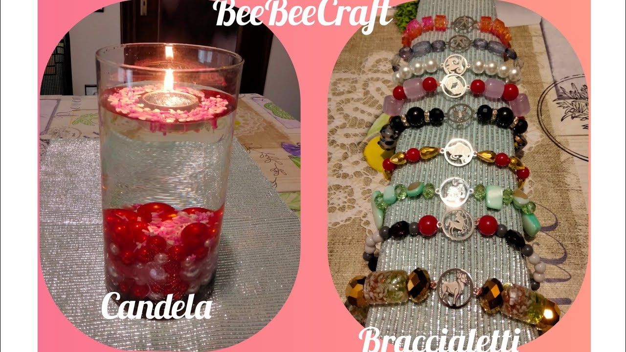 Tutorial: Vaso con candella e perline + Braccialetti Zodiacali BeeBeeCraft 😍 