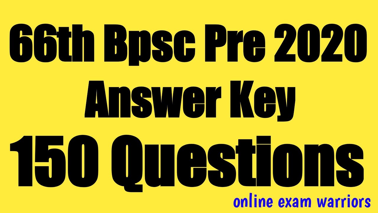 66th Bpsc Pre 2020 Answer Key | 150 Questions