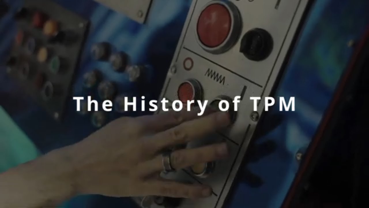 The History of Total Productive Maintenance