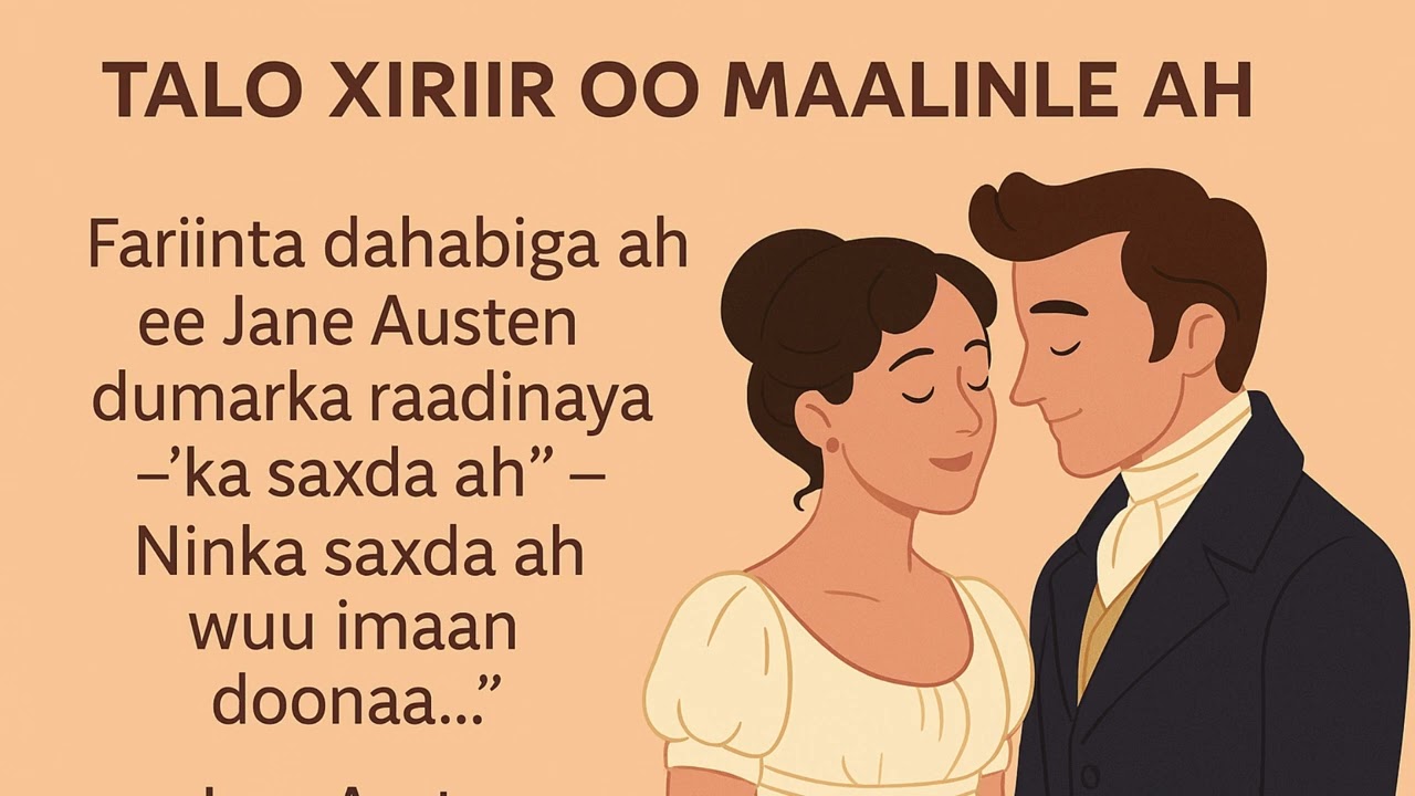 Talo xiriir oo maalinle ah  Fariinta dahabiga ah ee Jane Austen dumarka raadinaya  ka saxda ah  – “N