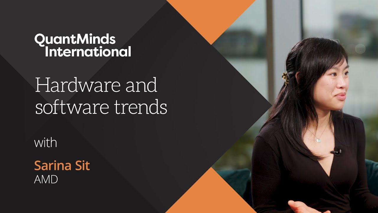 Beware the hardware in quant finance with Sarina Sit, AMD